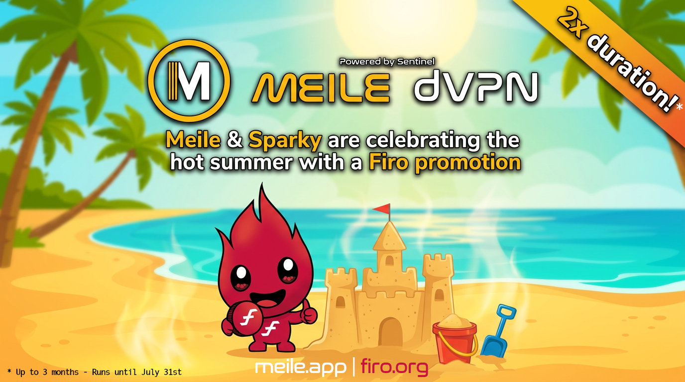 Meile dVPN & Firo Summer Bonus